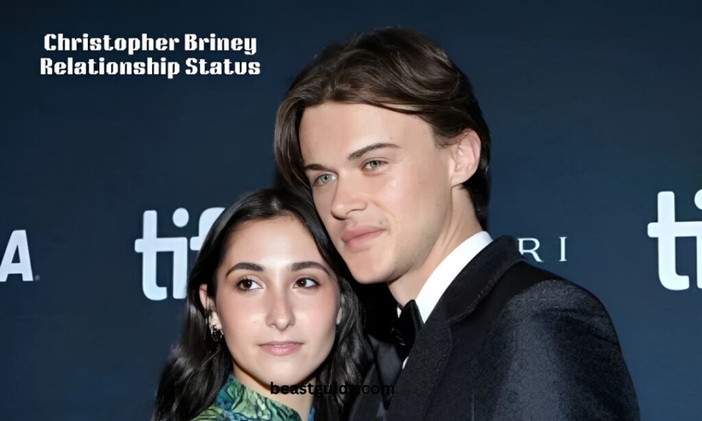Christopher Briney Relationship Status