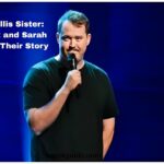 Shane Gillis Sister Meet Kait and Sarah Gillis and Their Story (1)