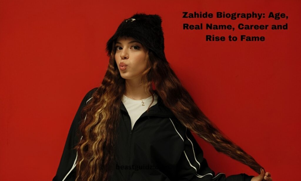 Zahide Biography: Age, Real Name, Career and Rise to Fame